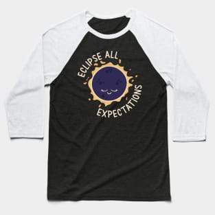 Eclipse Expectations Baseball T-Shirt